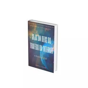Imagem de capa para o Ebook seja um Deus do tráfego na internet 