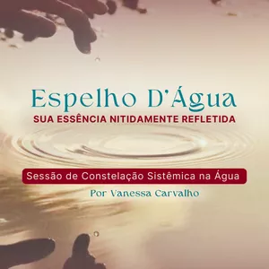 Imagem de capa para o Serviço online Espelho D'Água - Constelação Sistêmica 