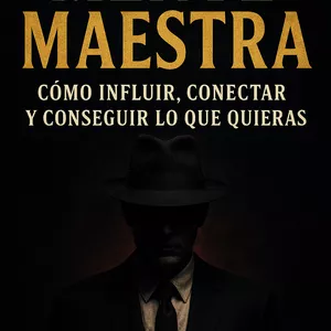 Imagen de portada para Ebook Mente Maestra: Como Influir, Conectar y Conseguir lo que Quieras