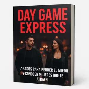 Imagen de portada para Ebook DAY  GAME EXPRESS: 7 pasos para perder el miedo y conocer mujeres que te atraen