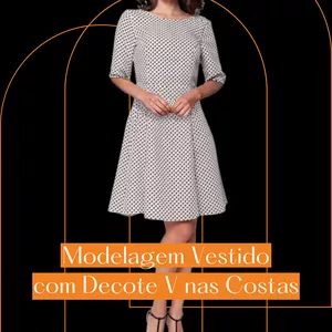 Imagem de capa para o Curso online Molde Vestido com Decote "V" nas Costas e Manga 7/8 do Tamanho P ao XGG