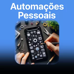 Imagem de capa para o Curso online Crie Automações Pessoais com o App Atalho