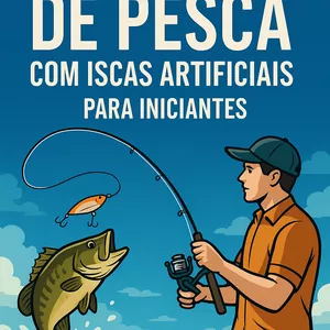 Imagem de capa para o Ebook Guia Completo de Pesca com Iscas Artificiais para Iniciantes