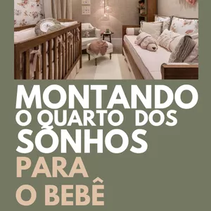 Imagem de capa para o Ebook Montando o quarto dos sonhos para o bebê