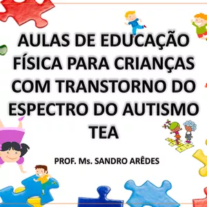 Imagem de Aulas Educação Física  Para Crianças com Transtorno do  Espectro do Autismo TEA criado por Sandro Aredes na hotmart
