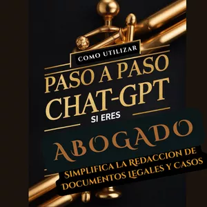 Imagen de portada para Ebook Cómo Utilizar Paso A Paso Chatgpt Si Eres Abogado:Simplifica La Redacción De Documentos Legales Y Casos