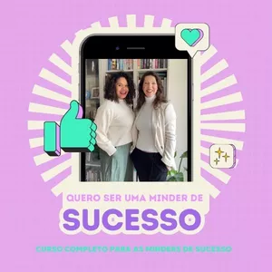 Imagem do curso Quero ser uma minder de sucesso
