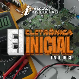 Imagem de capa para o Curso online Curso: Eletrônica Inicial - Analógica - FN