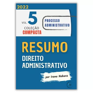 Imagem de capa para o Ebook Resumo de Direito Administrativo, vol. 5 - Processo Administrativo