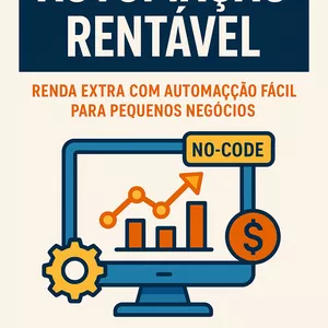 Imagem de capa para o Ebook Automação Rentável: Renda Extra com NoCode