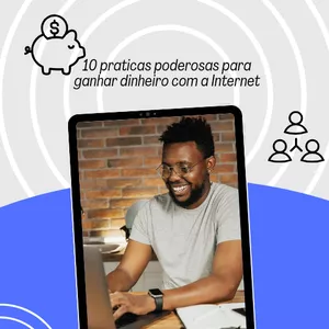 Imagem de capa para o Ebook 10 FORMAS DE GANHAR DINHEIRO COM A INTERNET