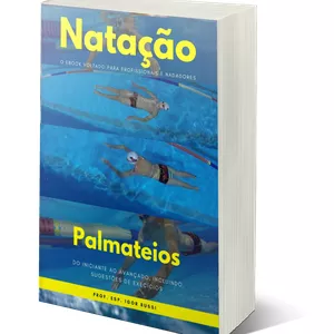 Natação - Tudo o que você precisa saber sobre palmateios