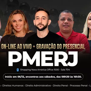 Curso TURMA PMERJ | ONLINE AO VIVO + GRAVAÇÃO DO PRESENCIAL (Aulas de segunda, quarta e sexta)