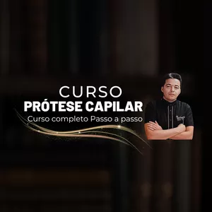 Curso Prótese Capilar ( Curso )