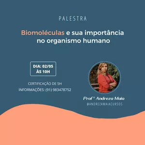 Imagem de capa para o Evento online Biomoléculas e a sua importancia no organismo humano.