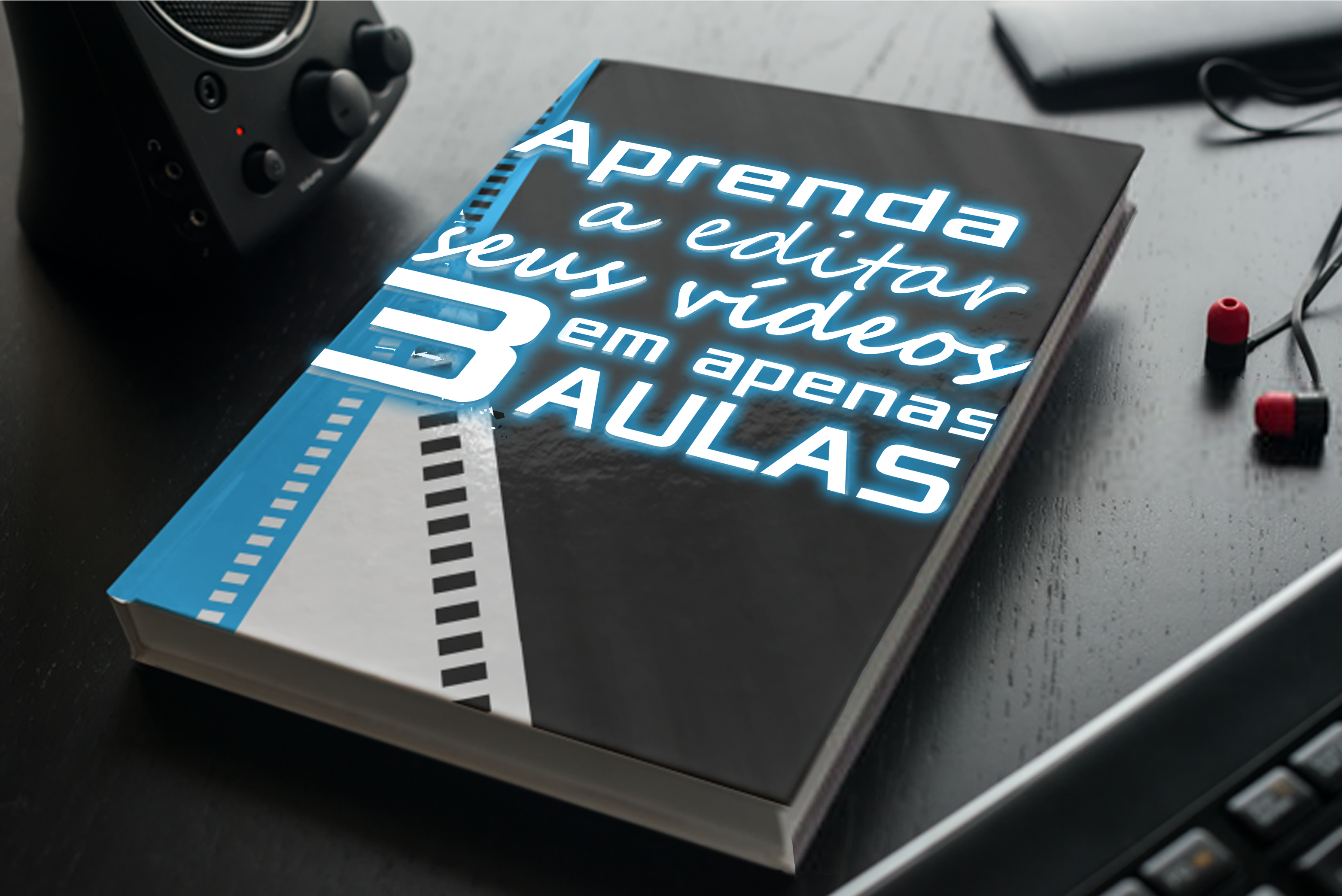 Curso Aprenda a editar em 3 aulas