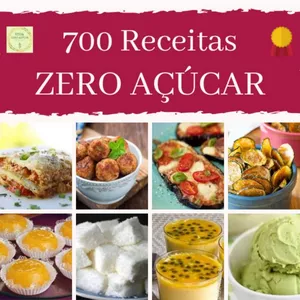 700 RECEITAS ZERO AÇÚCAR