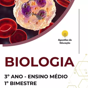 Imagem de capa para o Ebook Biologia 3º Ano 1º Bimestre (Ensino Médio) - Apostila com Planos de Aula