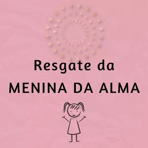 Imagem de capa para o Curso online Menina da Alma
