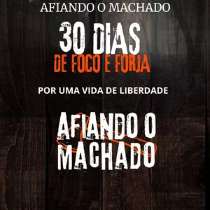 Imagem do curso AFIANDO O MACHADO - FOCO E PRODUTIVIDADE