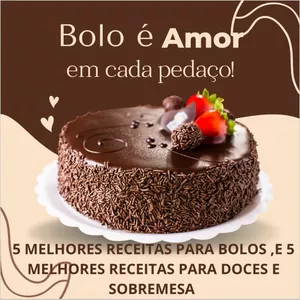 Imagem de capa para o Ebook 5 melhores receitas para bolos e 5 melhores receita para doce e sobremesa