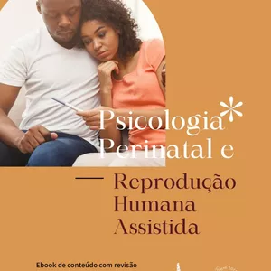 Imagem principal do produto Ebook "Psicologia Perinatal e Reprodução Humana Assistida"
