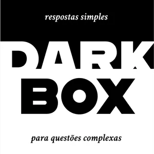 Imagem de capa para o Ebook Dark Box - Respostas Simples para Questões Complexas