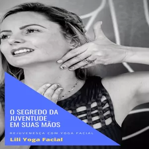 Imagem de capa para o Curso online O segredo da Juventude em suas Mãos. Rejuvenesça com Yoga Facial 