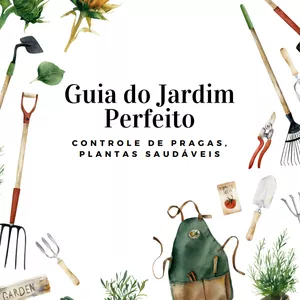 Imagem de capa para o Ebook Guia do Jardim Perfeito