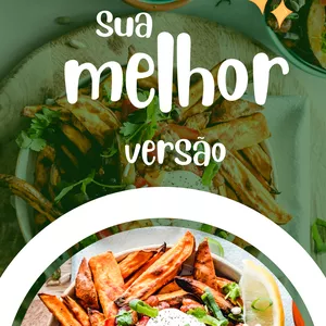 Imagem de capa para o Ebook Torne- se sua melhor versão, Guia de receitas e equilíbrio alimentar. 