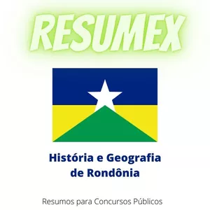 Imagem de capa para o Ebook RESUMEX - História e Geografia de Rondônia