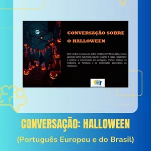 Imagem de capa para o Curso online PACK DE AULAS DE CONVERSAÇÃO SOBRE O HALLOWEEN (português europeu e do Brasil)  - Nível A1+, A2 e B1