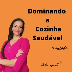 Imagem de capa para o Curso online DOMINANDO A COZINHA SAUDÁVEL - O MÉTODO