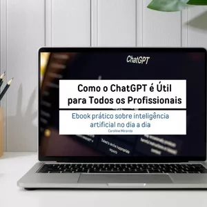 Imagem de capa para o Ebook Descubra Como o ChatGPT Pode Transformar Sua Rotina Profissional e Pessoal!
