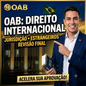 Imagem do curso Direito Internacional OAB: Jurisdição e Estrangeiros
