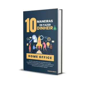 Imagem de capa para o Ebook 10 maneiras de fazer dinheiro Home Office