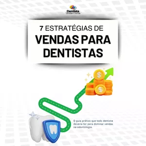 Imagem de capa para o Ebook 7 Estratégias de Vendas para Dentistas