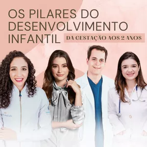 Imagem de capa para o Curso online Os pilares do desenvolvimento infantil - da gestação aos 2 anos.