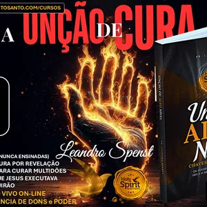 Imagem do curso CURSO | A UNÇÃO DE CURA DO ESPÍRITO SANTO + 1 NOVO LIVRO + 1 MÊS DE ESCOLA DE UNÇÃO | LEANDRO SPENST (37 Horas de Curso)