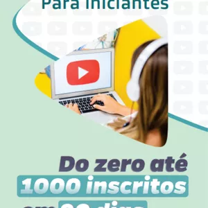 Imagem de capa para o Ebook Youtube para Iniciantes - Do Zero até 1000 inscritos em 90 dias