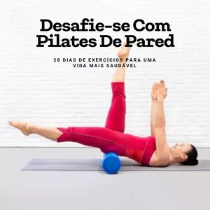 Imagen de portada para Ebook Pilates de Pared: Desafío 28 Días