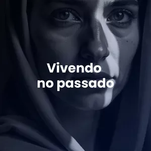 Imagem de capa para o Curso online Vivendo no Passado