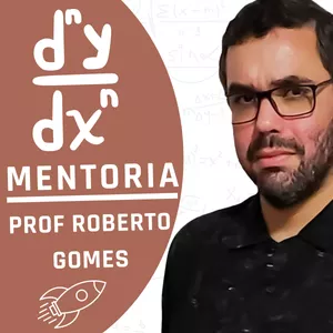 Imagem de capa para o Serviço online Mentoria de Cálculo Diferencial e Integral c/ Prof Roberto Gomes