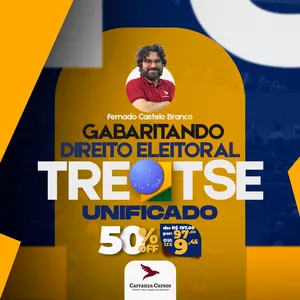 Imagem de capa para o Curso online TSE (TRE) Unificado - Gabaritando Direito Eleitoral - Professor Fernando Castelo Branco 
