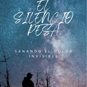 Imagen de portada para Ebook Cuando el silencio pesa (sanando el dolor invisible)