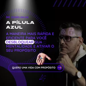 Imagem de capa para o Serviço online A Pílula Azul | Desbloqueio Imediato da Mentalidade