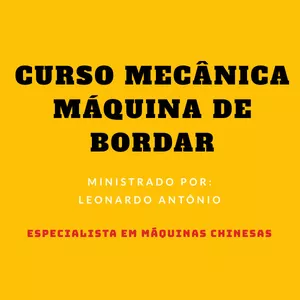 Curso Mecânica Máquina de Bordar