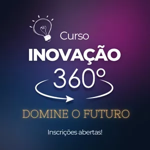 Imagem de capa para o Curso online Inovação 360º: Dominando o Futuro dos Negócios