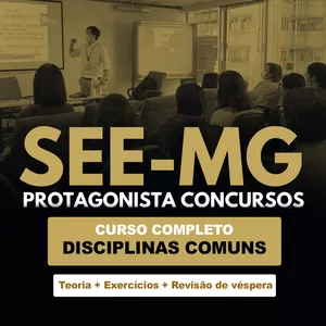 Imagem de capa para o Curso online CURSO SEE-MG – Disciplinas Comuns (Teoria + Exercícios + Revisão)