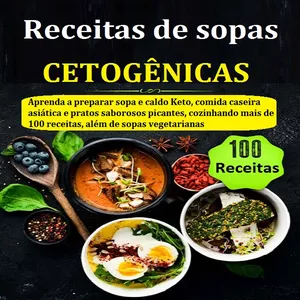 Imagem principal do produto Receitas de sopas cetogênicas aprenda a preparar sopa e caldo Keto
